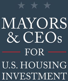 Mayors & CEOs for U.S. Housing Investment